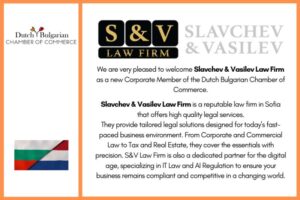 Slavchev & Vassilev Law Firm has joined the Bulgarian-Dutch Chamber of Commerce